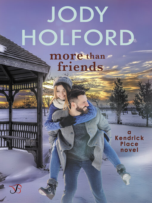 Title details for More Than Friends by Jody Holford - Available